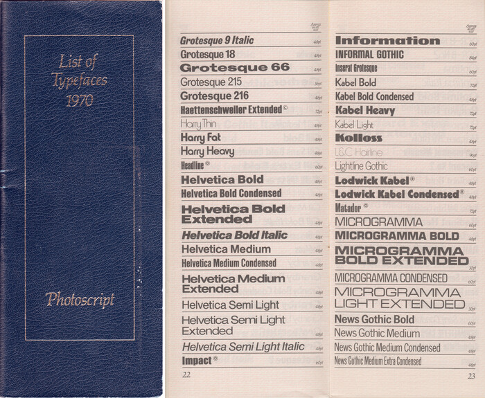 London-based typesetting company showed in their List of Typefaces 1970, as “Exclusive Royalty face” and in two widths.